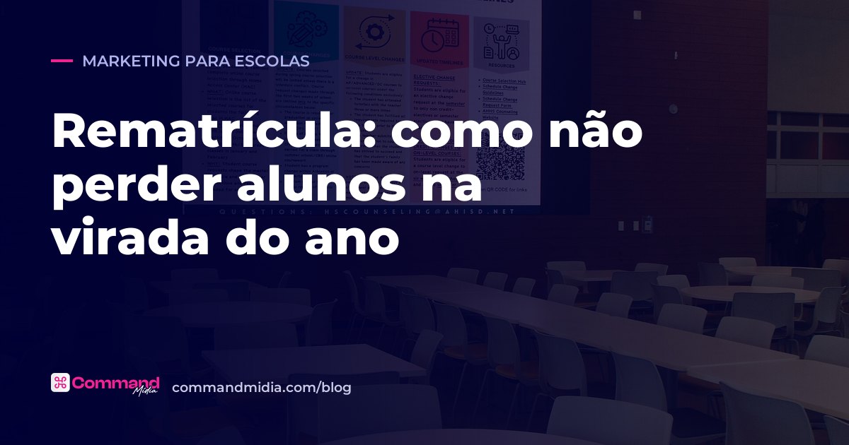Rematrícula: como não perder alunos na virada do ano